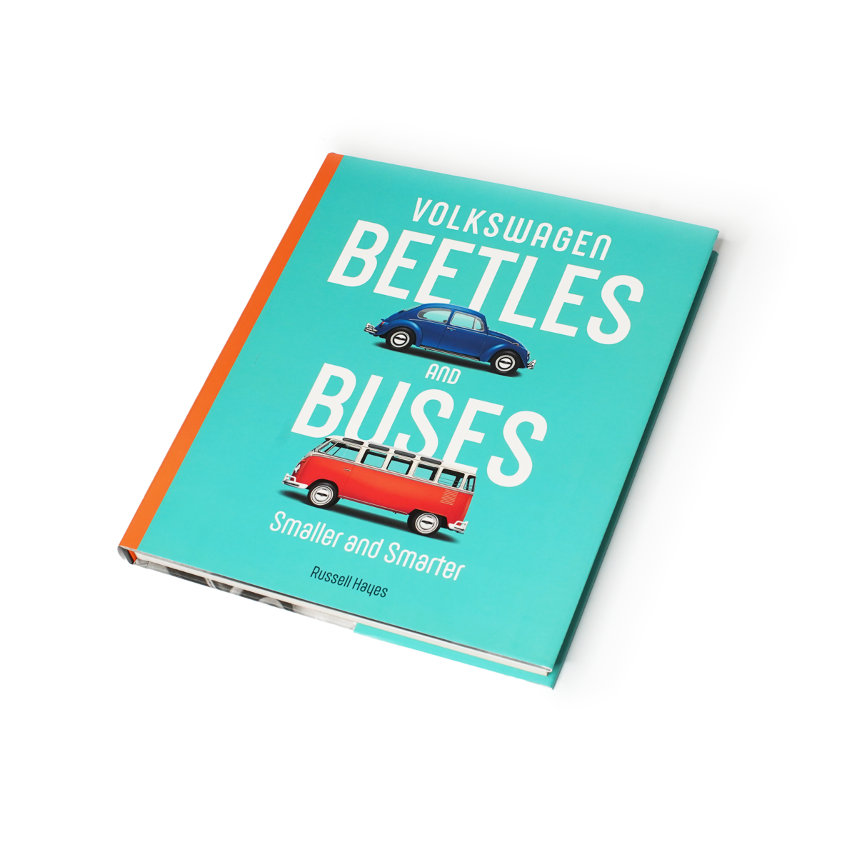 Volkswagen Beetles and Buses: Smaller and Smarter - Hardcover Book